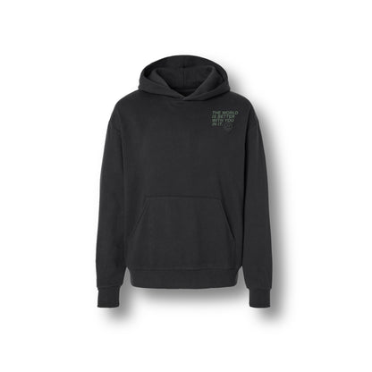 THE WORLD IS BETTER WITH YOU IN IT HOODIE BLACK