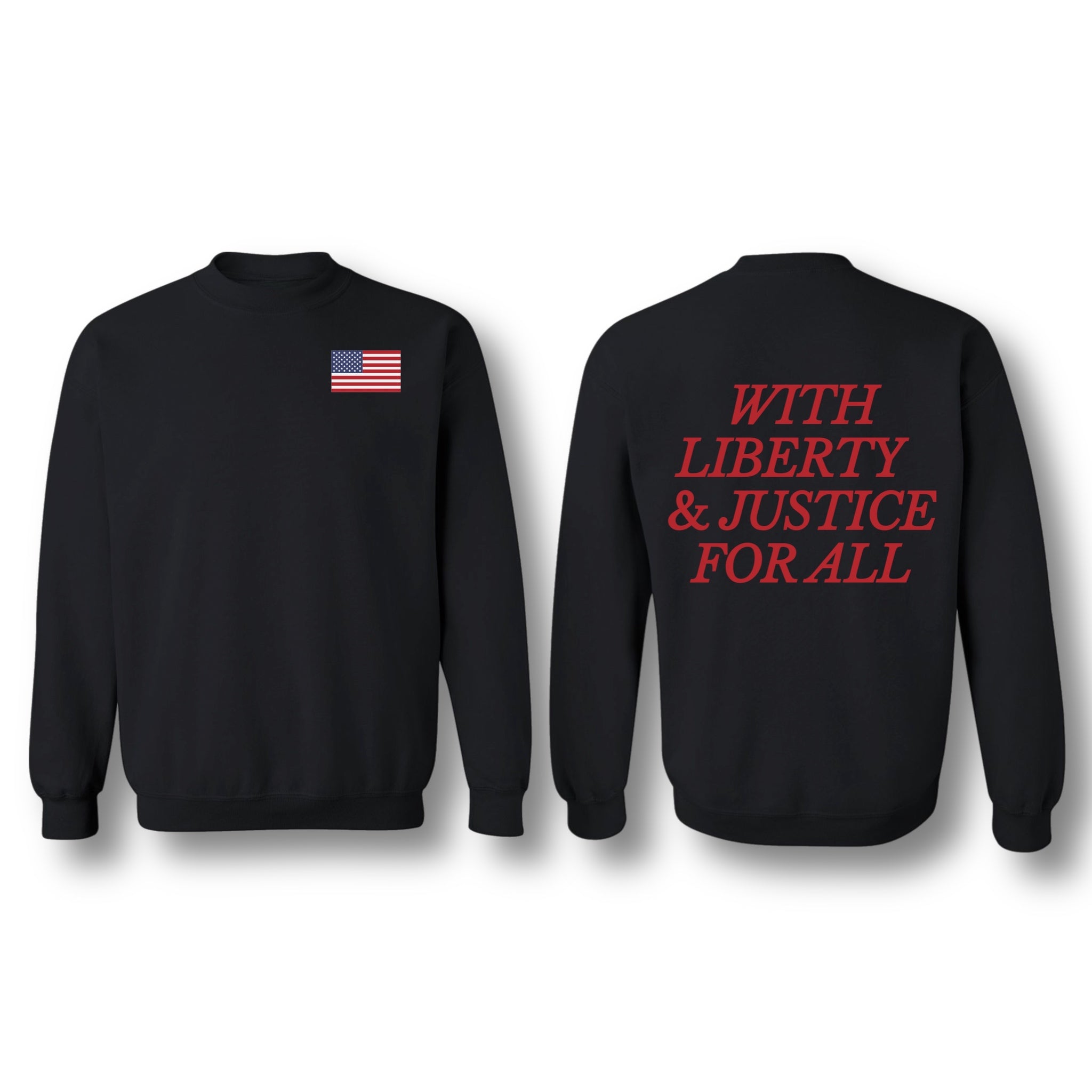 And justice for all sweatshirt sale