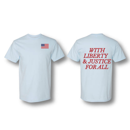 WITH LIBERTY AND JUSTICE FOR ALL T-SHIRT CHAMBRAY