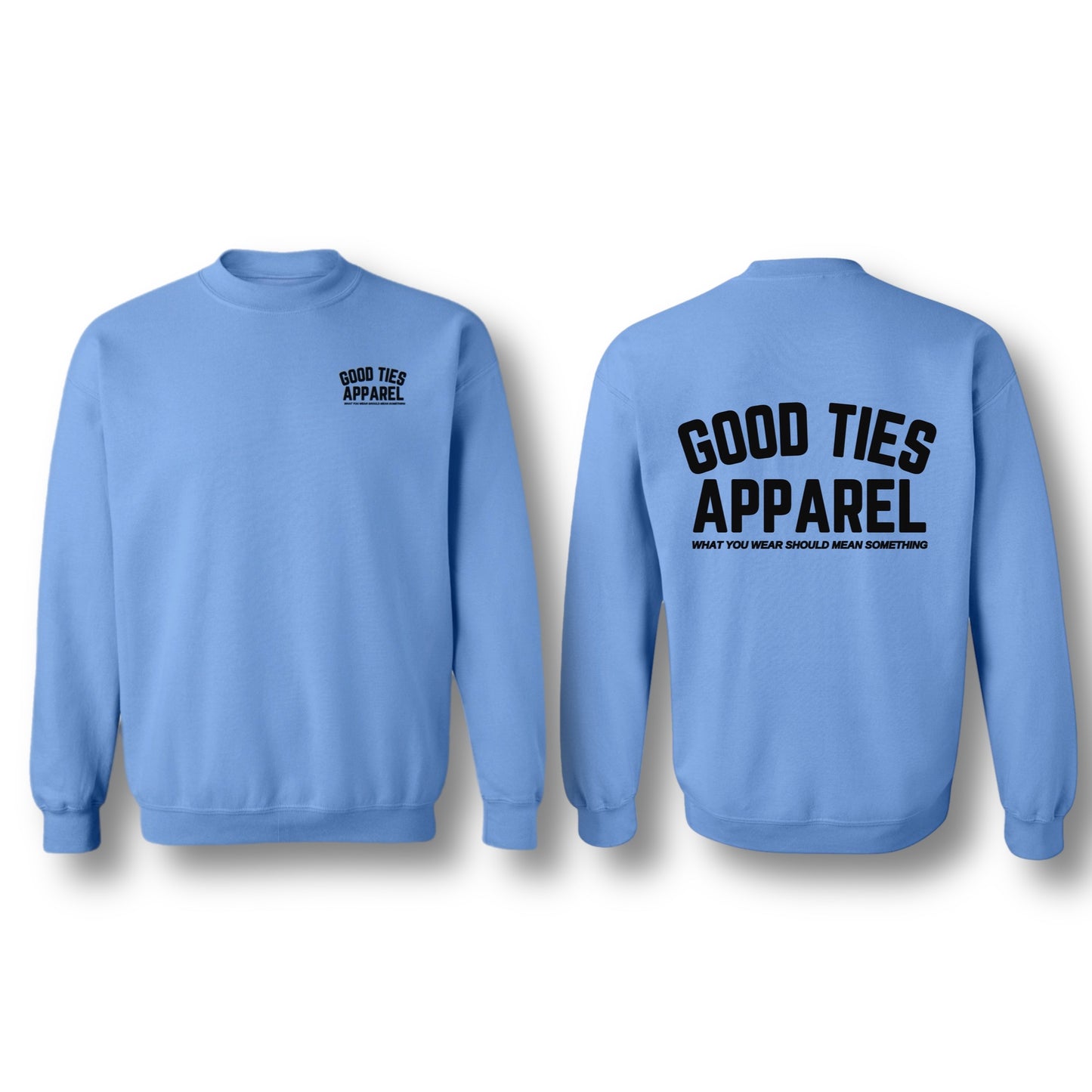 GOOD TIES APPAREL CREWNECK CAROLINA BLUE