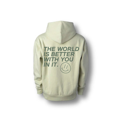 THE WORLD IS BETTER WITH YOU IN IT HOODIE MELON