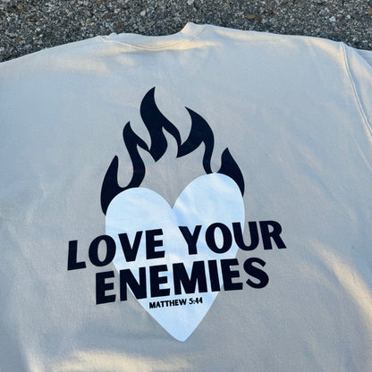 LOVE YOUR ENEMIES